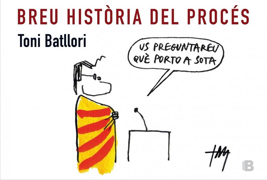 Breu història del procés | 9788466657143 | Toni Batllori