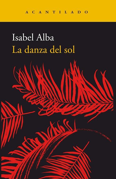 La danza del sol | 9788417346317 | Alba Rico, Isabel