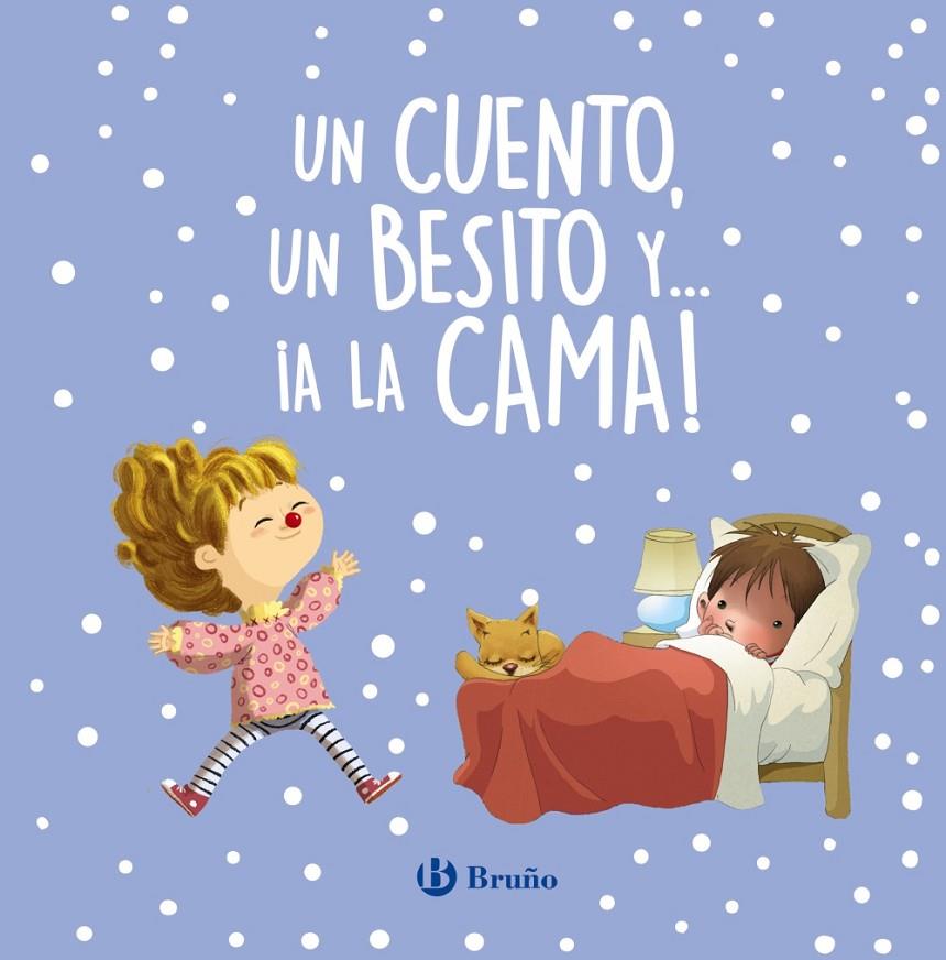 Un cuento, un besito y... ¡a la cama! | 9788469666890 | Varios Autores