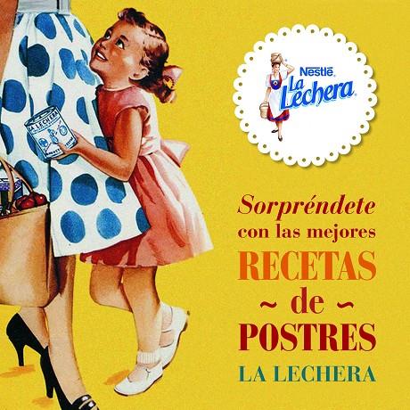 Sorpréndete con las mejores recetas de postres LA LECHERA | 9788415888499 | Nestlé Postres