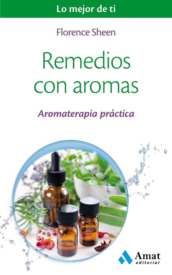 Remedios con aromas | 9788497359429 | Florence Sheen