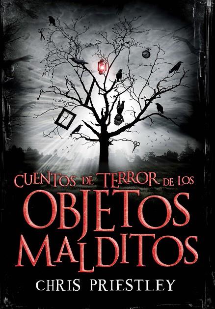 Cuentos de terror de los objetos malditos | 9788467535082 | Chris Priestley