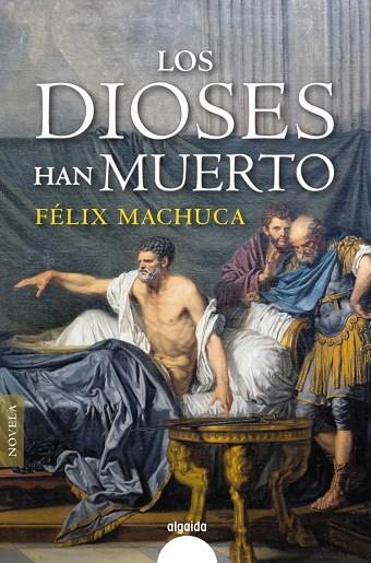 Los dioses han muerto | 9788491893165 | Machuca, Félix