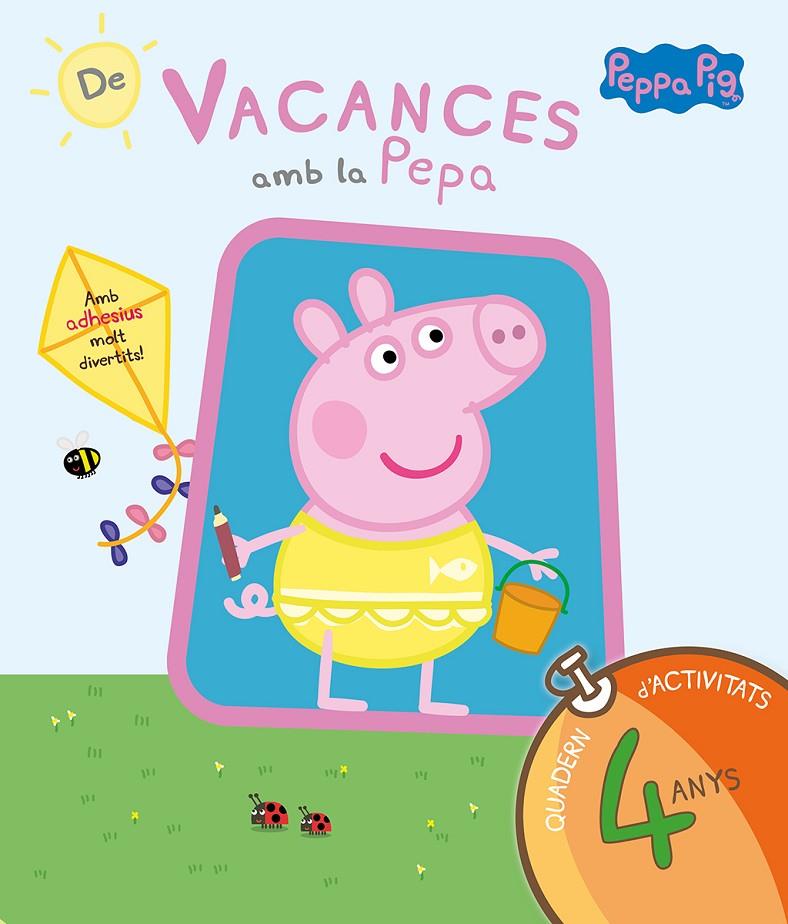 De vacances amb la Pepa 4 anys | 9788437200705 | Varios autores,