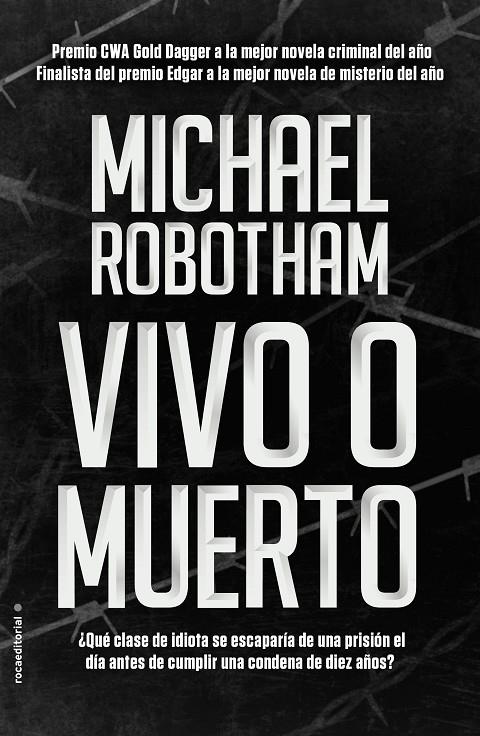 Vivo o muerto | 9788416700660 | Michael Robotham