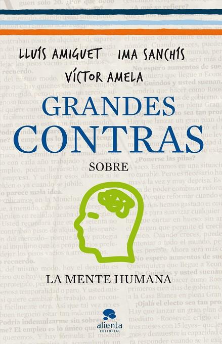 Grandes contras sobre la mente humana | 9788415320340 | Lluís Amiguet - Ima Sanchís - Víctor Amela