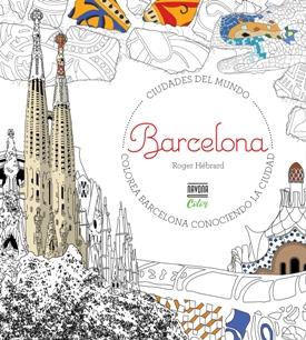 Colorear Barcelona | 9788416259717 | Roger Hébrad