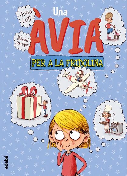 Una àvia per a Fridolina | 9788468346908 | Lott, Anna/Renger, Nikolai