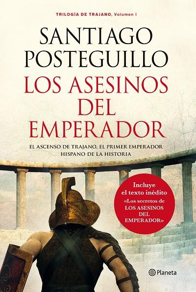 Los asesinos del emperador | 9788408013242 | Santiago Posteguillo