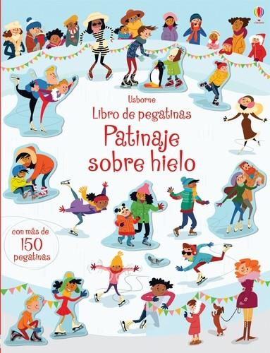 Patinaje sobre hielo. Libro de pegatinas | 9781474923446 | Greenwell, Jessica/Greenwell, Jessica