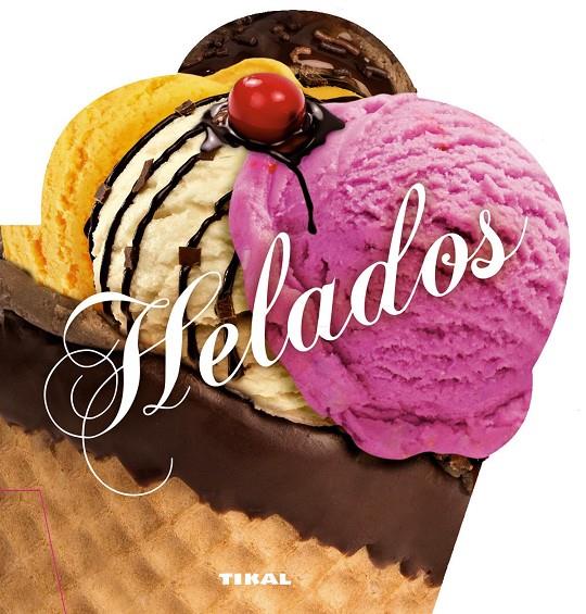 Helados | 9788499283395 | Tikal, Equipo