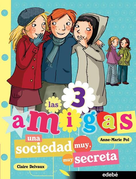 Una sociedad muy muy secreta | 9788468300115 | Claire Delvaux - Anne-Marie Pol