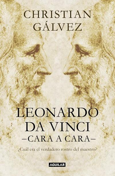 Leonardo da Vinci. Cara a cara | 9788403517493 | Christian Gálvez