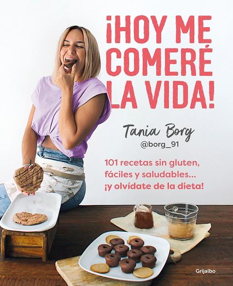 ¡Hoy me comeré la vida! | 9788425363955 | Borg, Tania