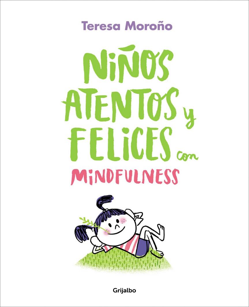 Niños atentos y felices con mindfulness | 9788417338220 | Moroño, Teresa