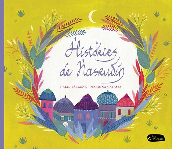 Històries de Nasrudín | 9788415518181 | Halil Bárcena / Mariona Cabassa