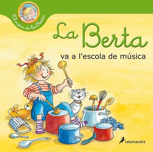 La Berta va a l'escola de música (El món de la Berta) | 9788418174810 | Schneider, Liane