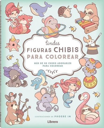 Lindas figuras chibi pats colorear | 9788411540445 | Im A, Phoebe