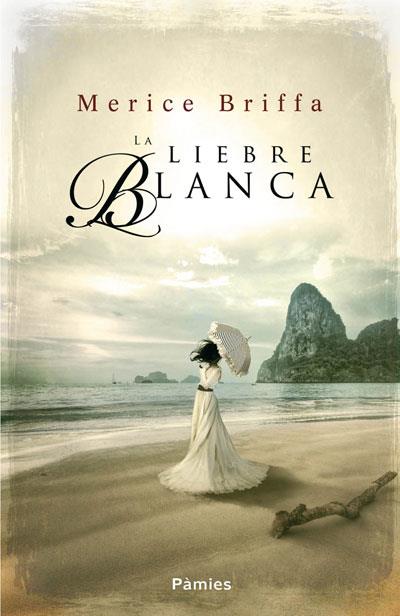 La liebre Blanca | 9788415433309 | Merice Briffa