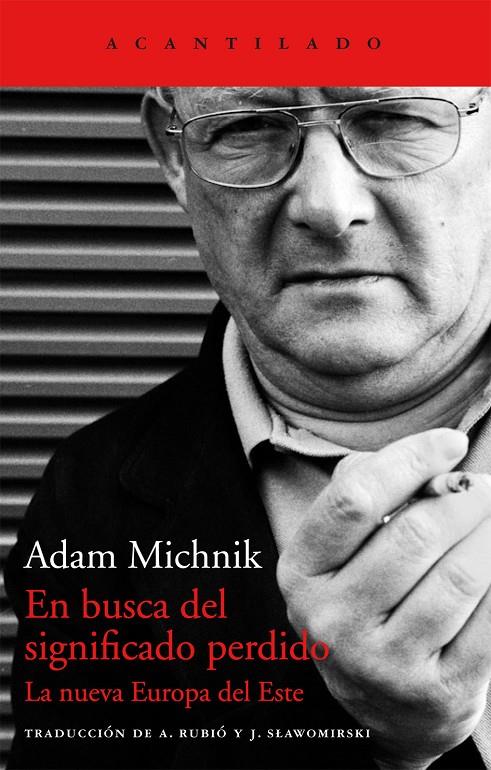 En busca del significado perdido | 9788415689935 | Adam Michnik