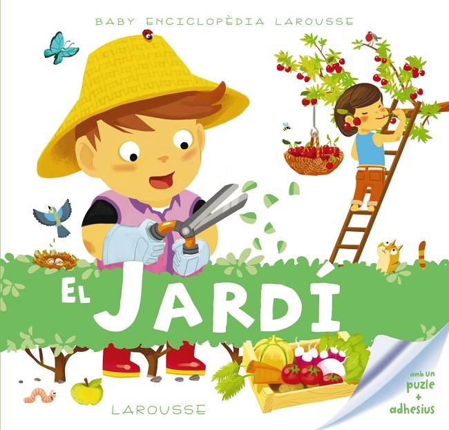 El Jardí. Baby enciclopèdia larousse | 9788416368259 | Larousse Editorial