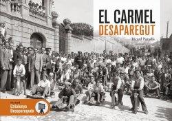 El Carmel desaparegut | 9788418243349 | Paradís Martín, Ricard