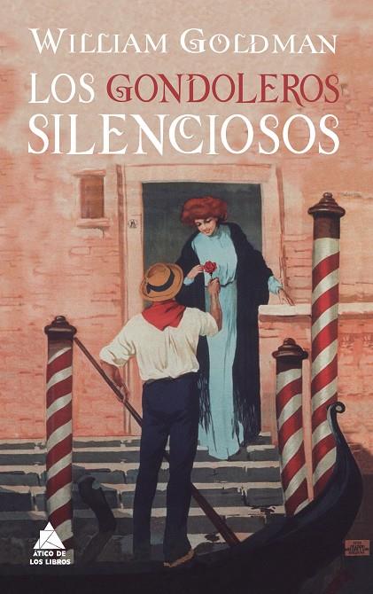 Los gondoleros silenciosos | 9788416222742 | William Goldman