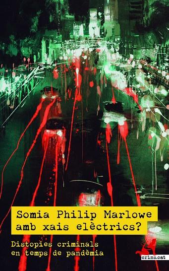 Somia Philip Marlowe amb xais elèctrics? | 9788418584145 | Martín, Àlex/Solana, Teresa