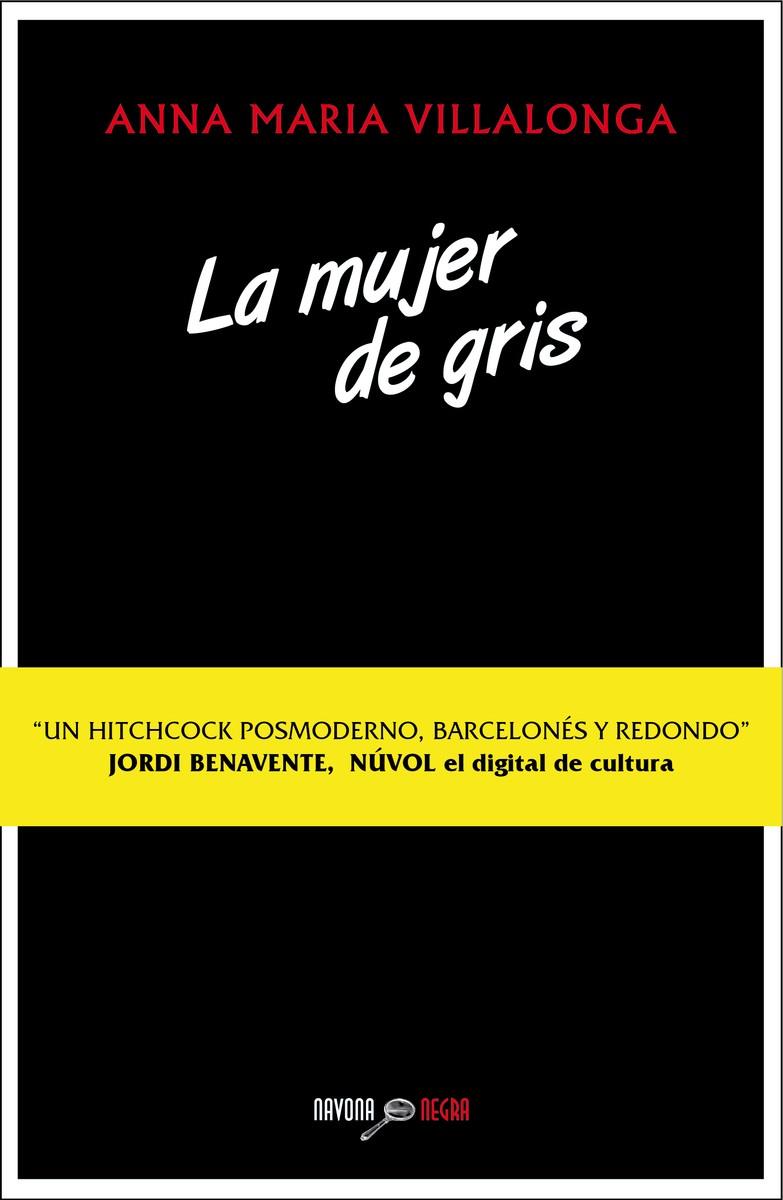 La mujer de gris | 9788416259168 | Anna Maria Villalona