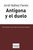 Antígona y el duelo | 9788483831229 | Jordi Ibáñez Fanés