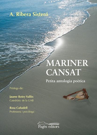 Mariner cansat. Petita antologia poètica | 9788497797818 | A. Ribera Sisteró