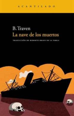 La Nave de los muertos | 9788492649228 | B. Traven