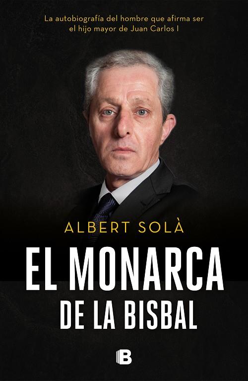 El monarca de La Bisbal | 9788466665742 | Solà, Albert