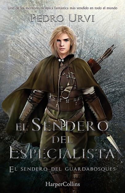 El Sendero del Especialista (El Sendero del Guardabosques, Libro 6) | 9788418774959 | Urvi, Pedro