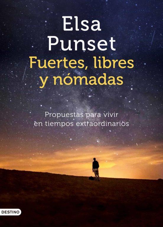 Fuertes, libres y nómadas | 9788423360697 | Punset, Elsa