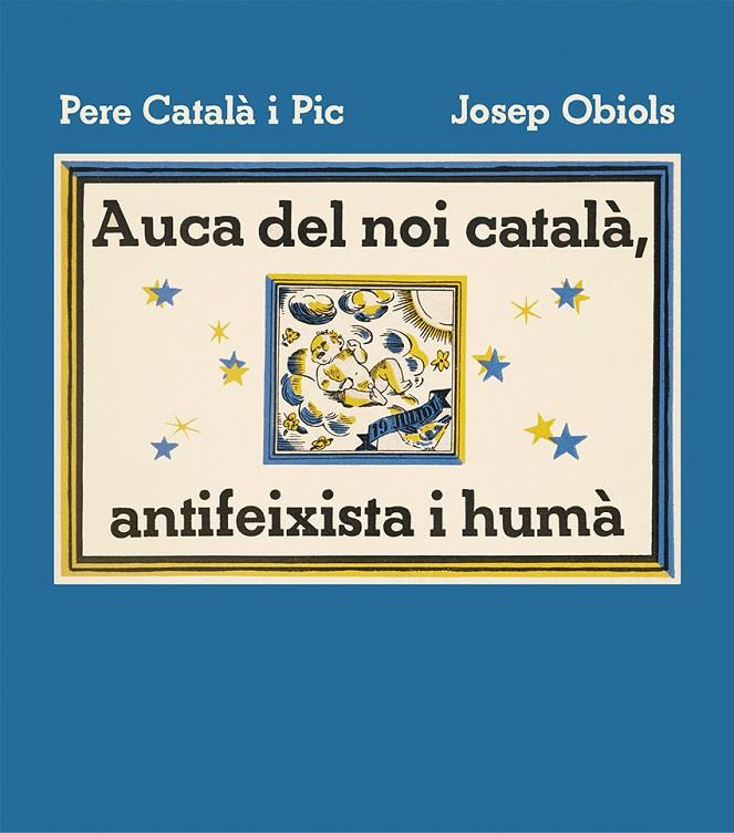 Auca del noi català, antifeixista i humà | 9788412570595 | Català i Pic, Pere/ Obiols, Josep