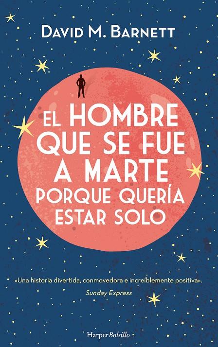 El hombre que se fue a Marte porque quería estar solo | 9788417216375 | M. Barnett, David