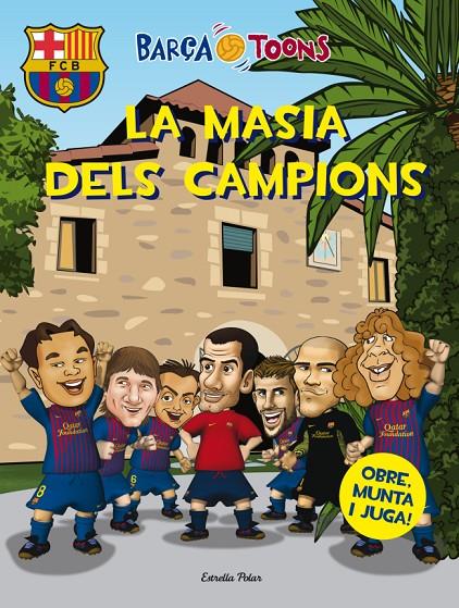 La Masia dels campions | 9788499326016 | Barça Toons