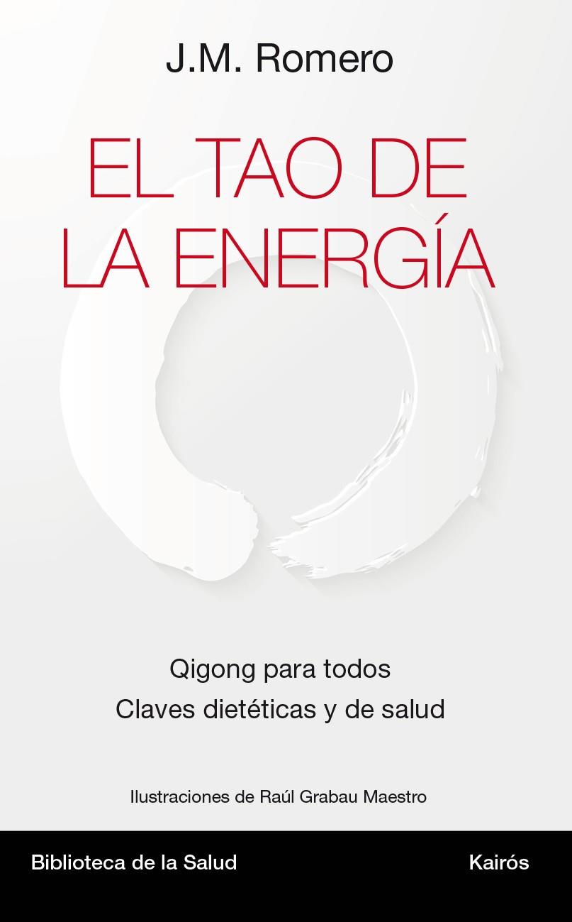 El Tao de la energia | 9788499884967 | J.M. Romero