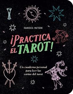 ¡Practica el tarot! | 9788410101012 | Francesca Matteoni