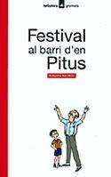 Festival al barri d'en Pitus | 9788424681166 | Sebastià Sorribas