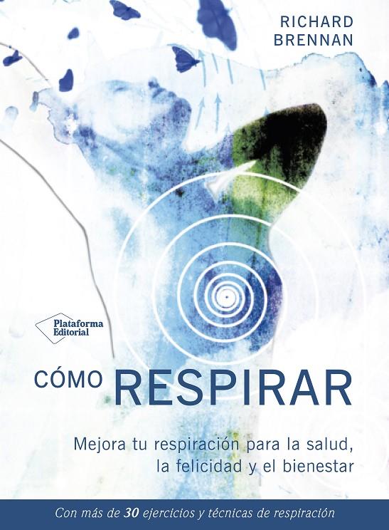 Cómo respirar | 9788417002770 | Richard Brennan