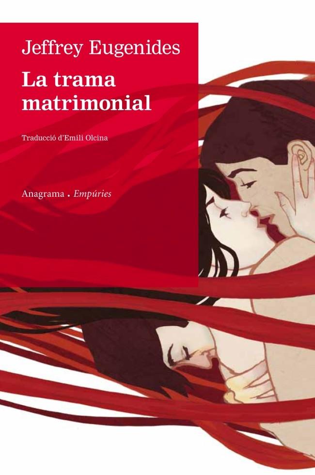 La trama matrimonial | 9788497878357 | Jeffrey Eugenides