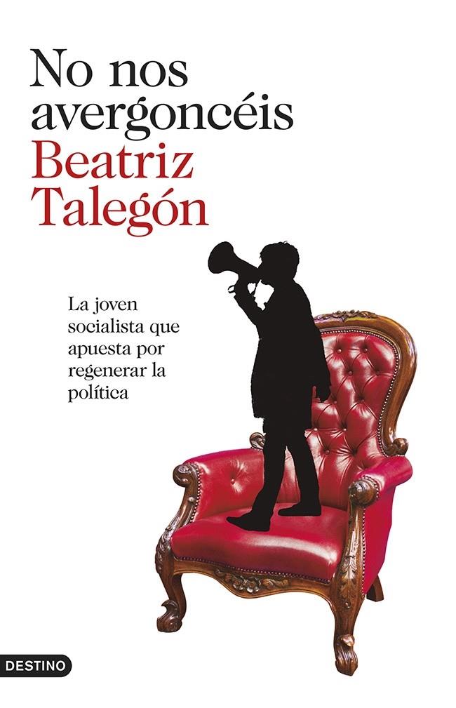 No nos avergoncéis | 9788423347063 | Beatriz Talegón