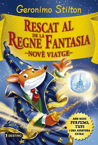 Rescat al Regne de la Fantasia (Novè viatge) | 9788416519033 | Stilton, Geronimo