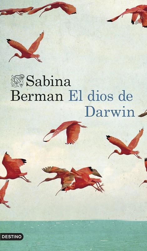 Dios de Darwin, El | 9788423347575 | Sabina Berman