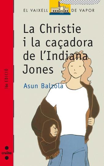 La Christie i la caçadora de l'Indiana Jones | 9788476292181 | Asun Balzola