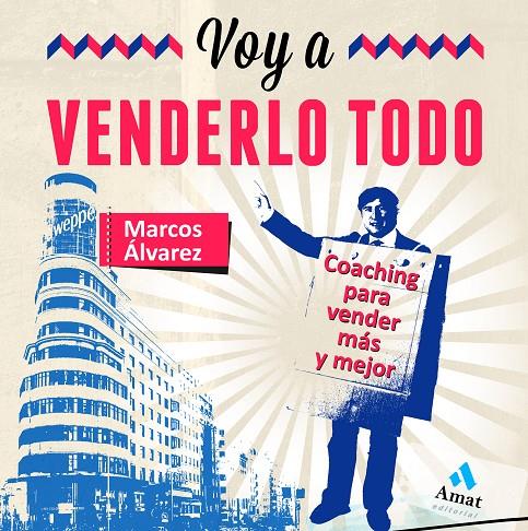 Voy a venderlo todo | 9788497355285 | Marcos Álvarez