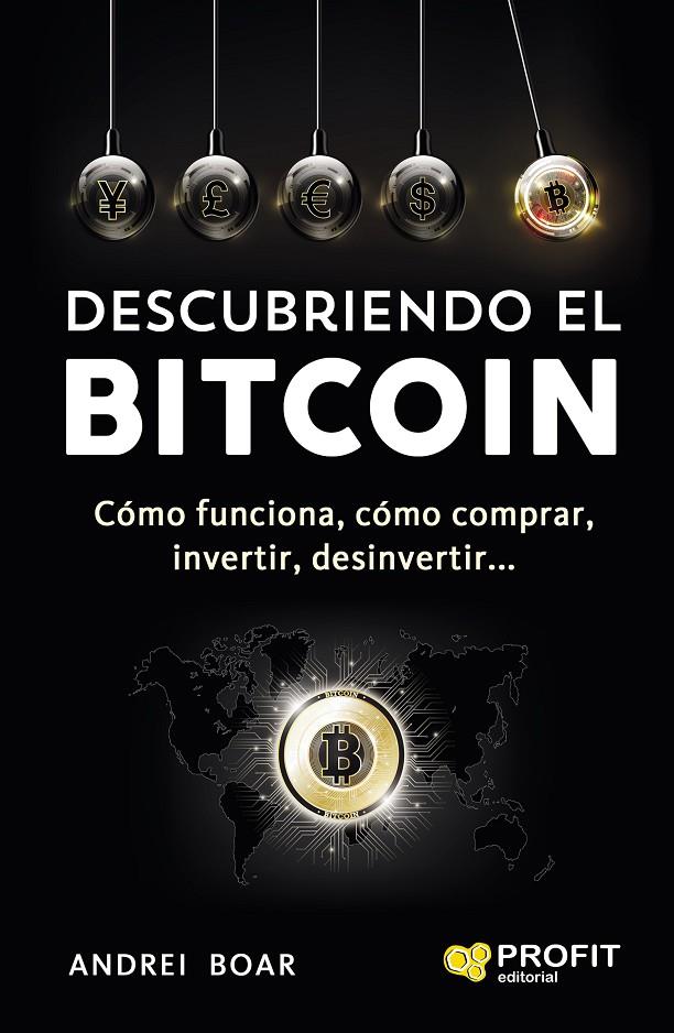 Descubriendo el bitcoin | 9788416904143 | Andrei Boar