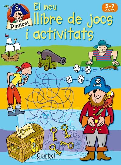 El meu llibre de jocs i activitats. Pirates! | 9788498253504